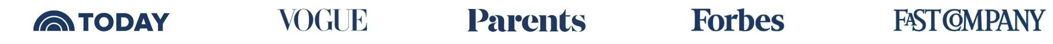 Logos for the following companies: Today, Vogue, Parents, Forbes, and Fast Company